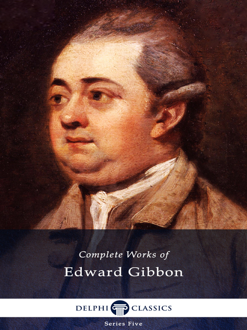 Title details for Delphi Complete Works of Edward Gibbon (Illustrated) by Edward Gibbon - Available